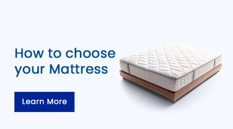 How to Choose your Mattress